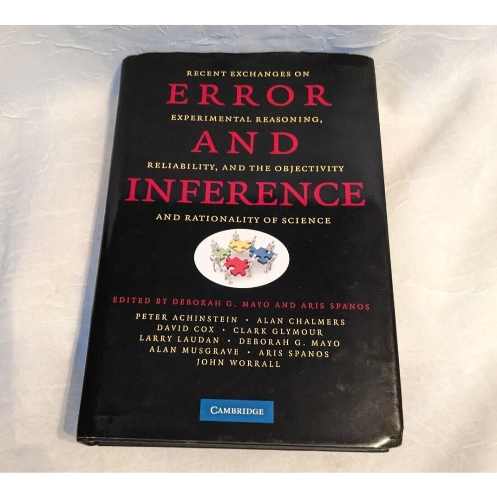 Error and Inference Science Experimental Reasoning Aris Spanos Hardcover Mayo